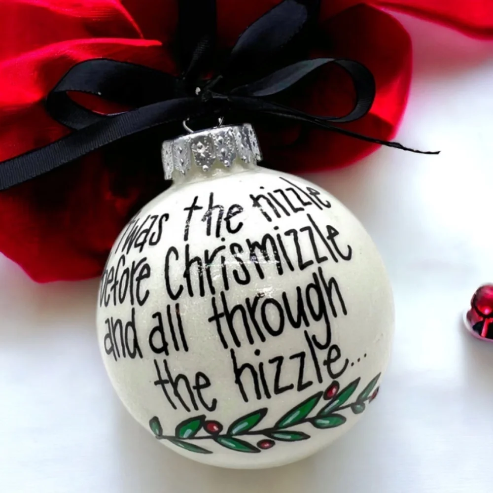 Christmas Ornament: ‘Twas the Night Before Chrismizzle I Handmade & Personalized
